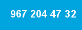 967 204 47 32